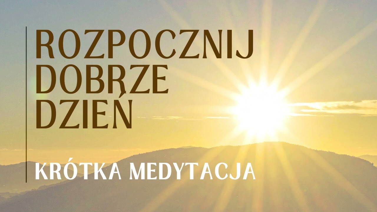 Medytacja na dobry dzień -10 minut dla siebie #dbajosiebie #afirmacje #medytacjaporanna