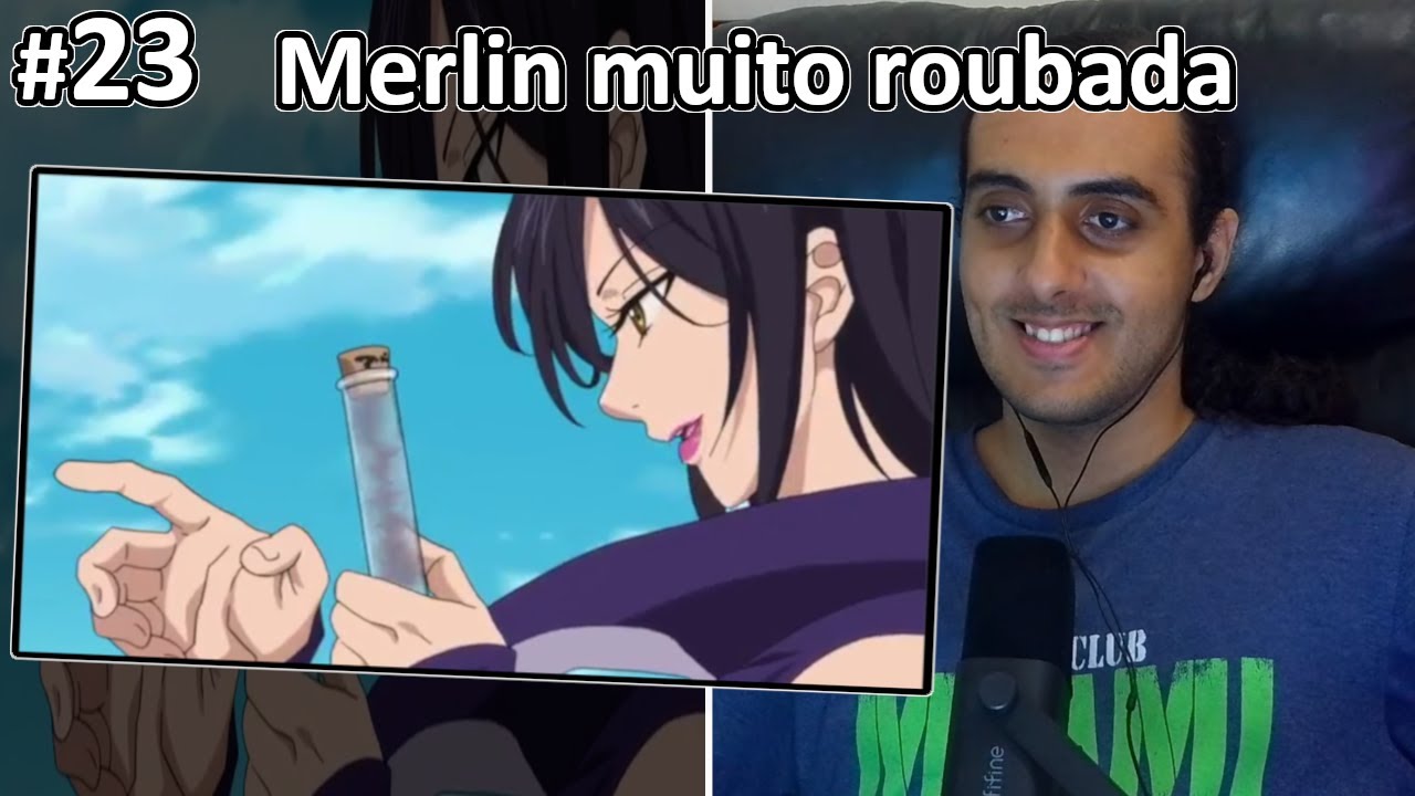 Merlin muito roubada - Nanatsu no Taizai 2T EP 23 (React)