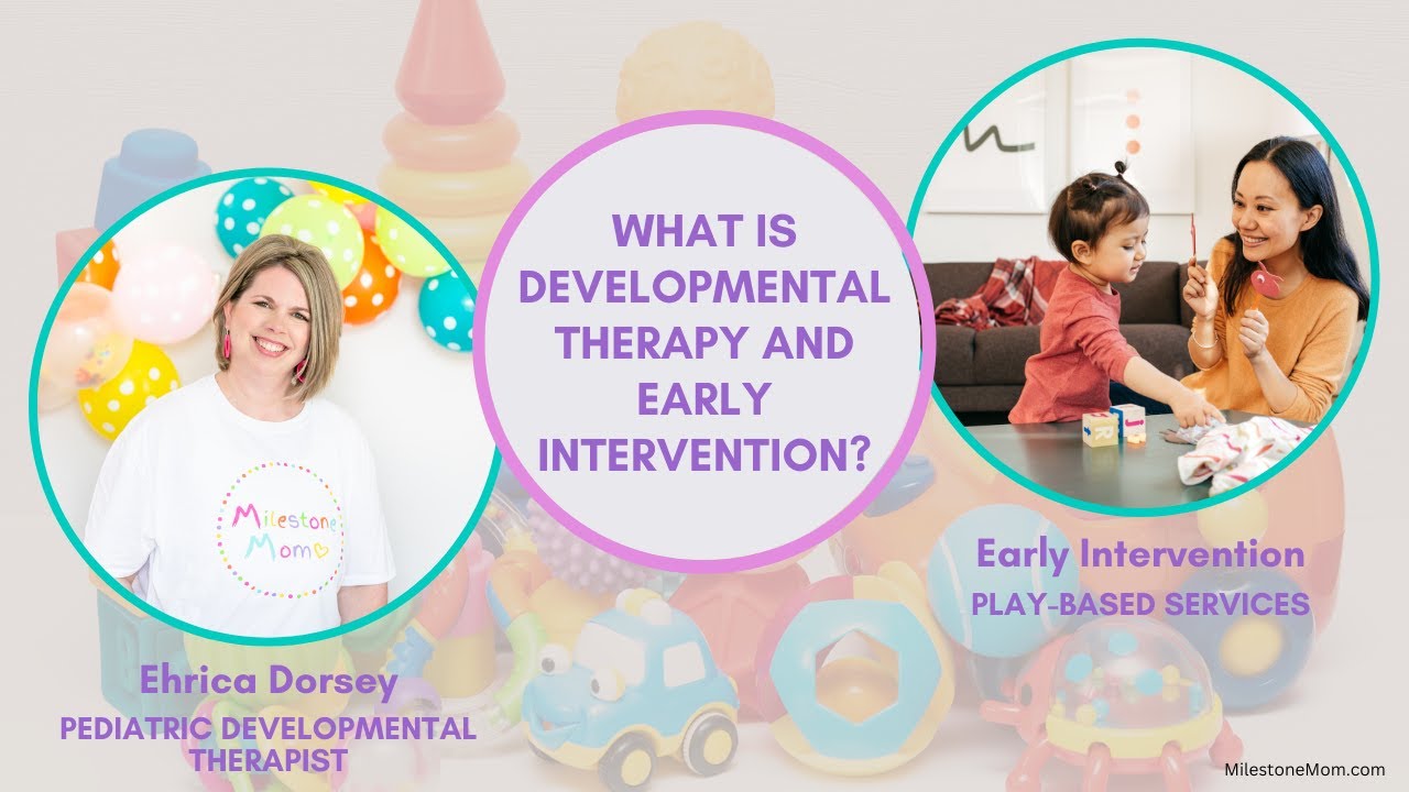 Unlocking Child Development: Understanding Developmental Therapy & Early Intervention