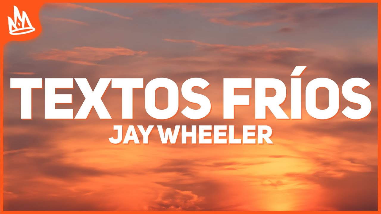 Jay Wheeler, Mora – Textos Fríos [Letra]