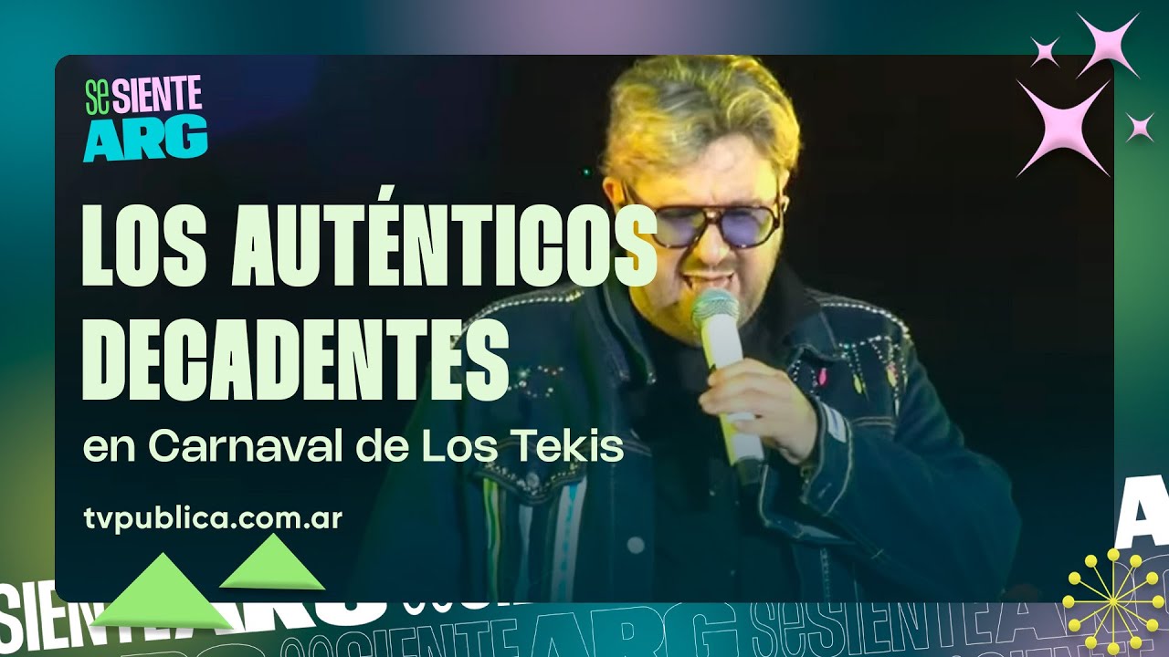 Los Auténticos Decadentes en Carnaval de Los Tekis - Se Siente Argentina