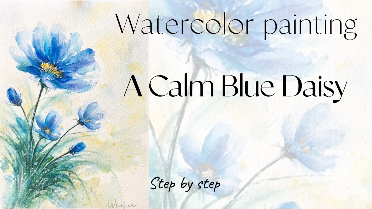 💧Painting a Blue Daisy⚡️Calm Watercolor Process ✨flower watercolor ⭐️healing art