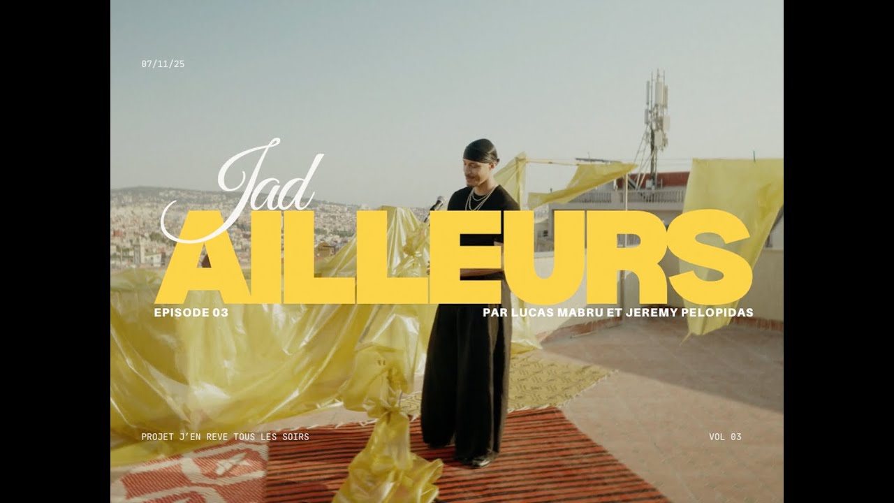 JAD - AILLEURS (Clip Officiel)