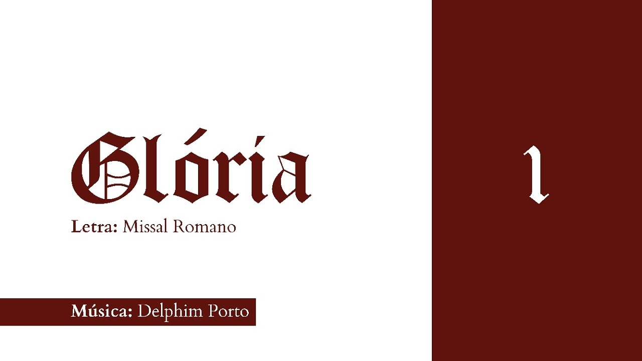 GLÓRIA 1 - Litúrgico + Cifra: Músicas de Missa (Delphim Porto)