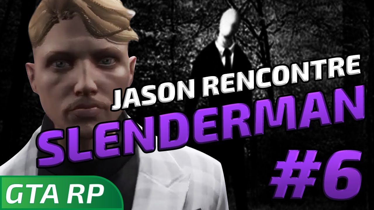 BEST OF #6 - LOUIS DE PICHOT RENCONTRE SLENDERMAN