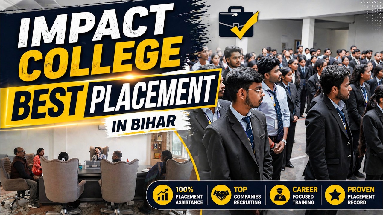IMPACT College Placements 🔥 Up to ₹18 LPA | Best Placement in Bihar