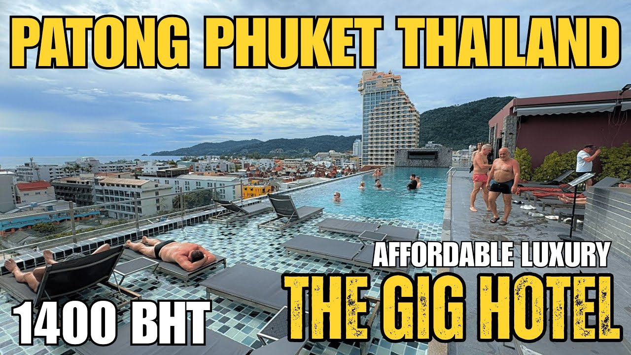 Patong Phuket Thailand Cheap Luxury Hotel Review Vlog The Gig Hotel 2025