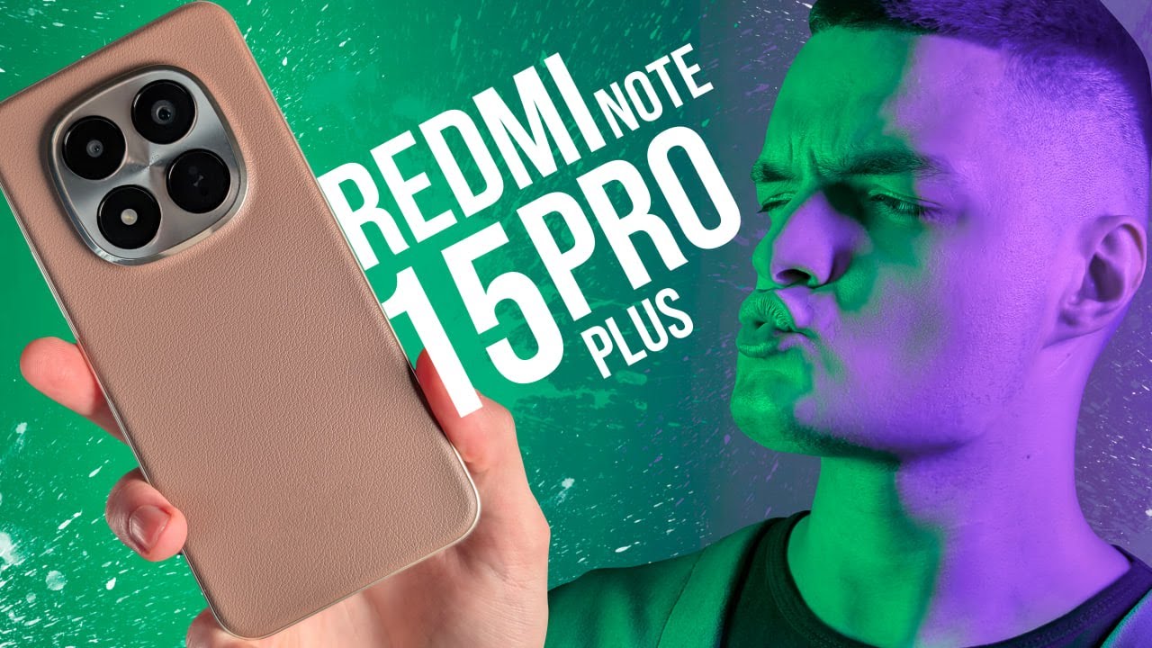 XIAOMI REDMI NOTE 15 PRO PLUS! Легендарный бюджетный КАМЕРАФОН от Xiaomi!