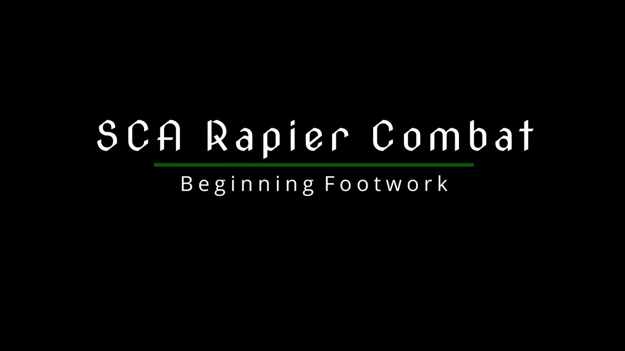 Beginner Rapier Footwork - SCA