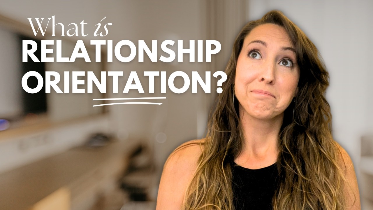 Relationship Orientation defined