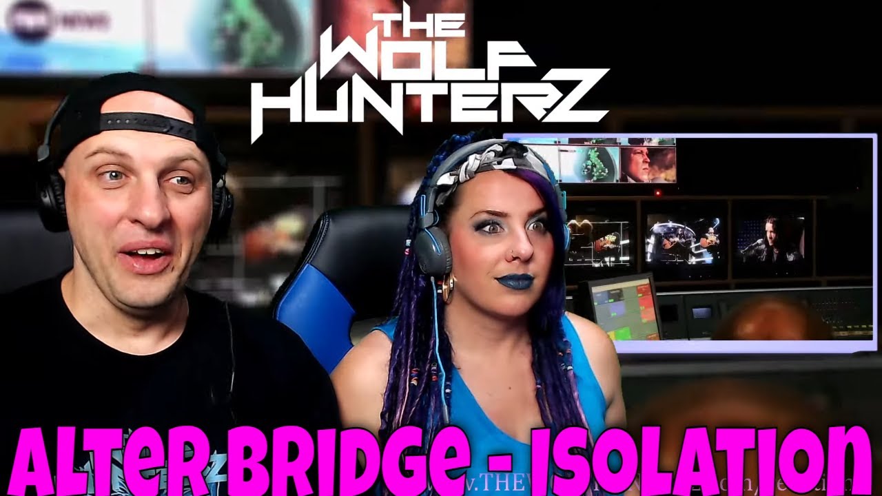 Alter Bridge - Isolation | THE WOLF HUNTERZ Reactions
