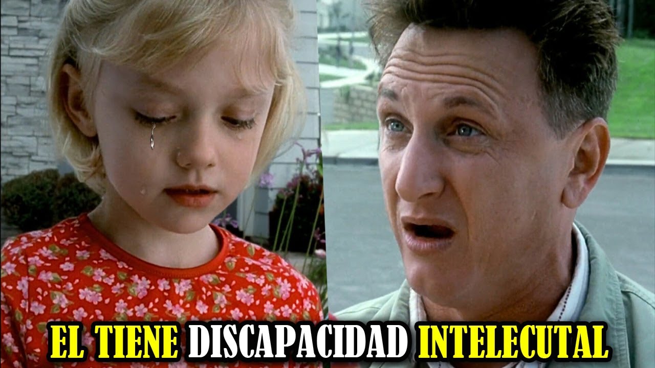 Le QUITAN a su HIJA por tener DISCAPACIDAD INTELECTUAL | Mi Nombre es Sam| Resumen