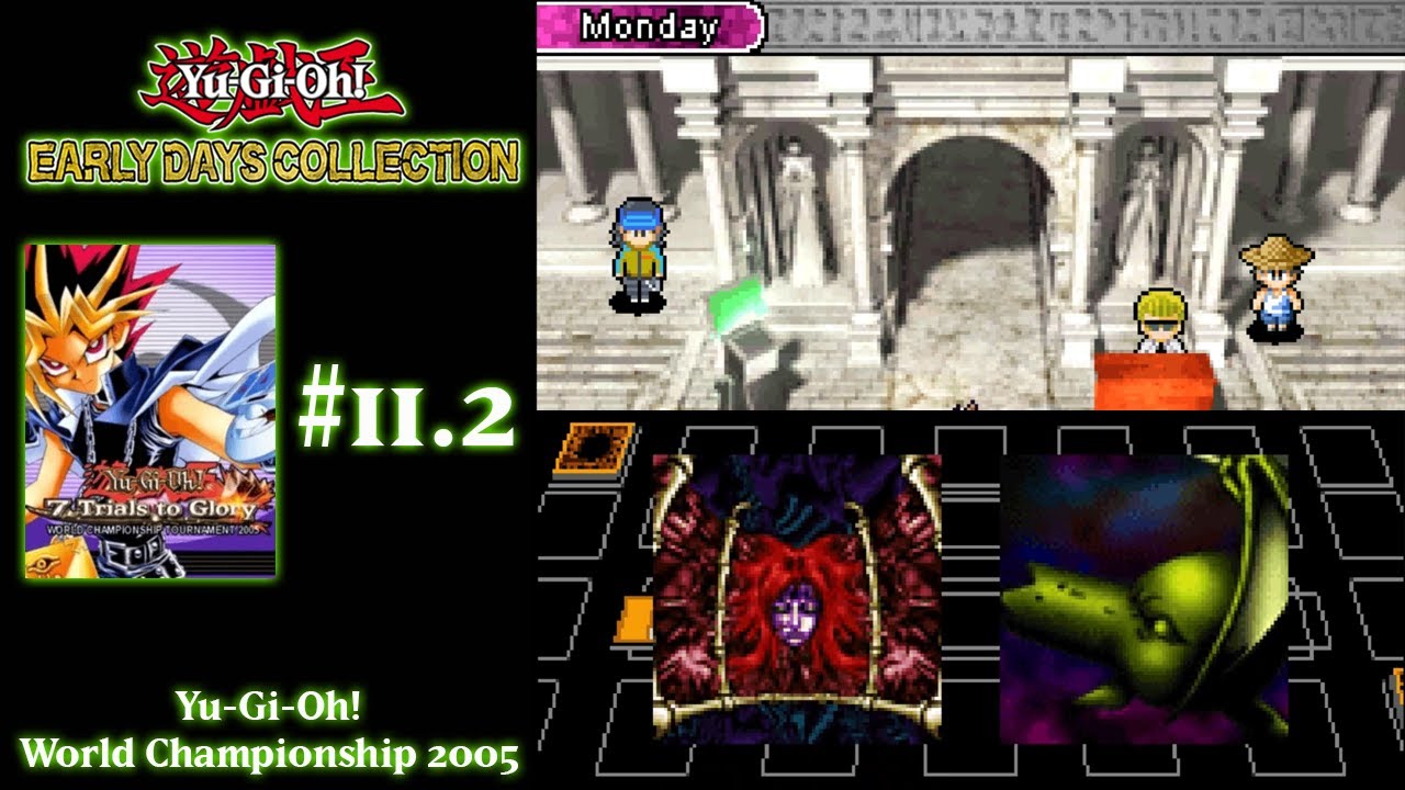 Yu-Gi-Oh! Early Days Collection #11.2 | Yu-Gi-Oh! World Championship Tournament 2005