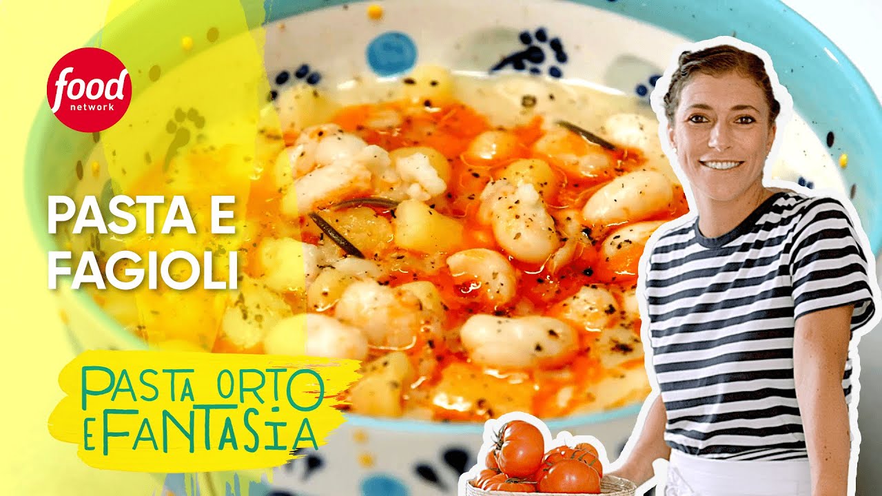 Pasta e Fagioli | Pasta Orto e Fantasia
