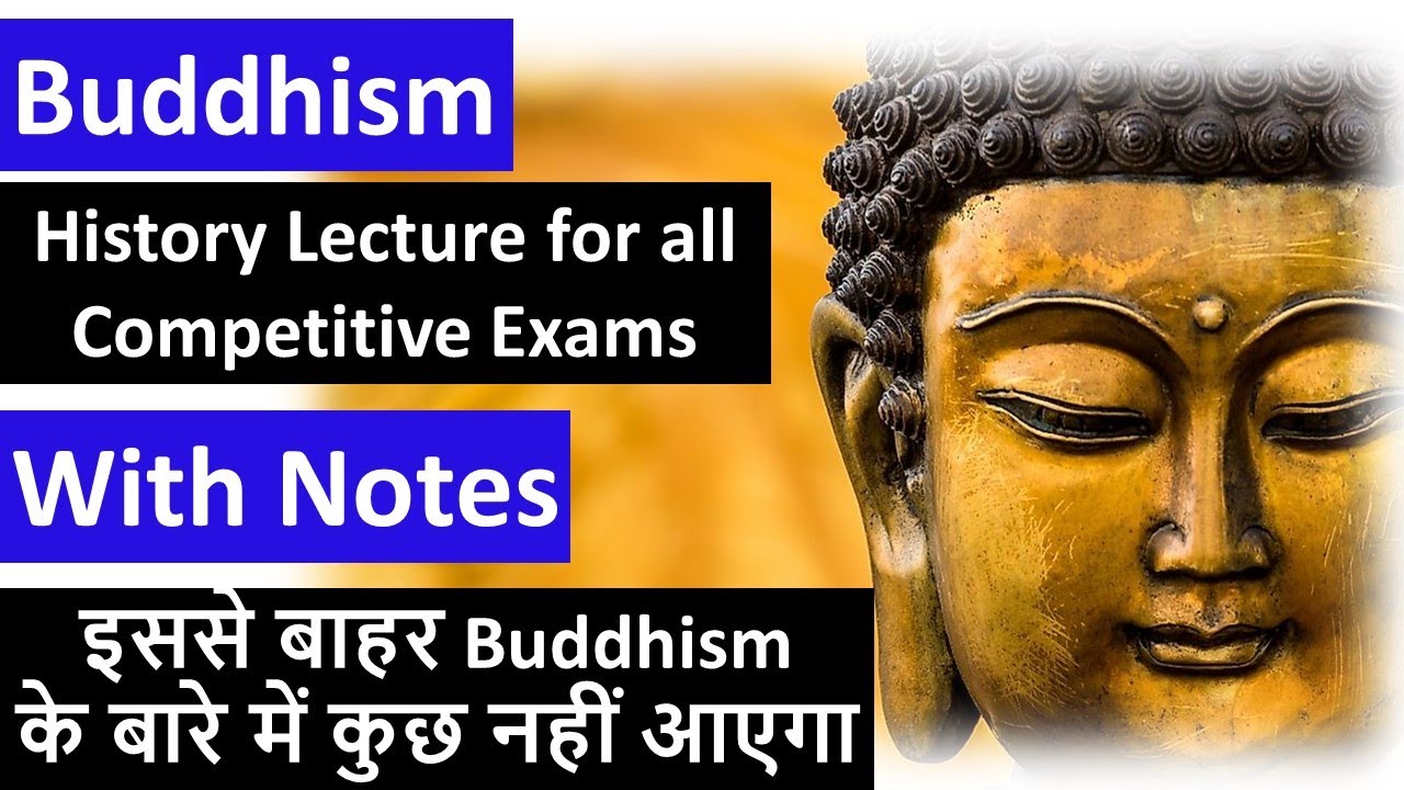 Buddhism For All Type Competitive Exam with notes and Question answer