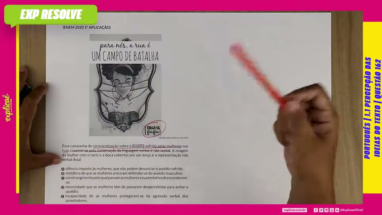 ESSA CAMPANHA DE CONSCIENTIZAÇÃO SOBRE O ASSÉDIO SOFRIDO PELAS (...) | PERCEPÇÃO DAS IDEIAS DO TEXTO