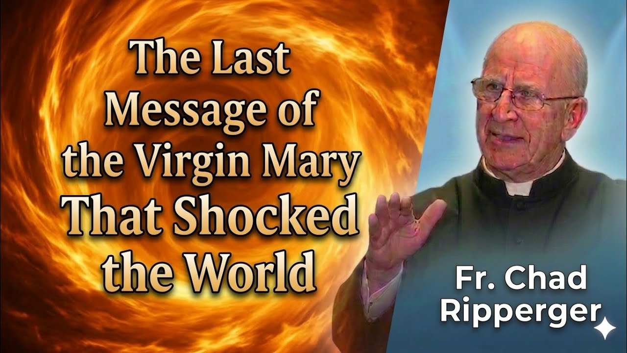 Последнее послание Девы Марии, потрясшее мир | Отец Чад Риппергер