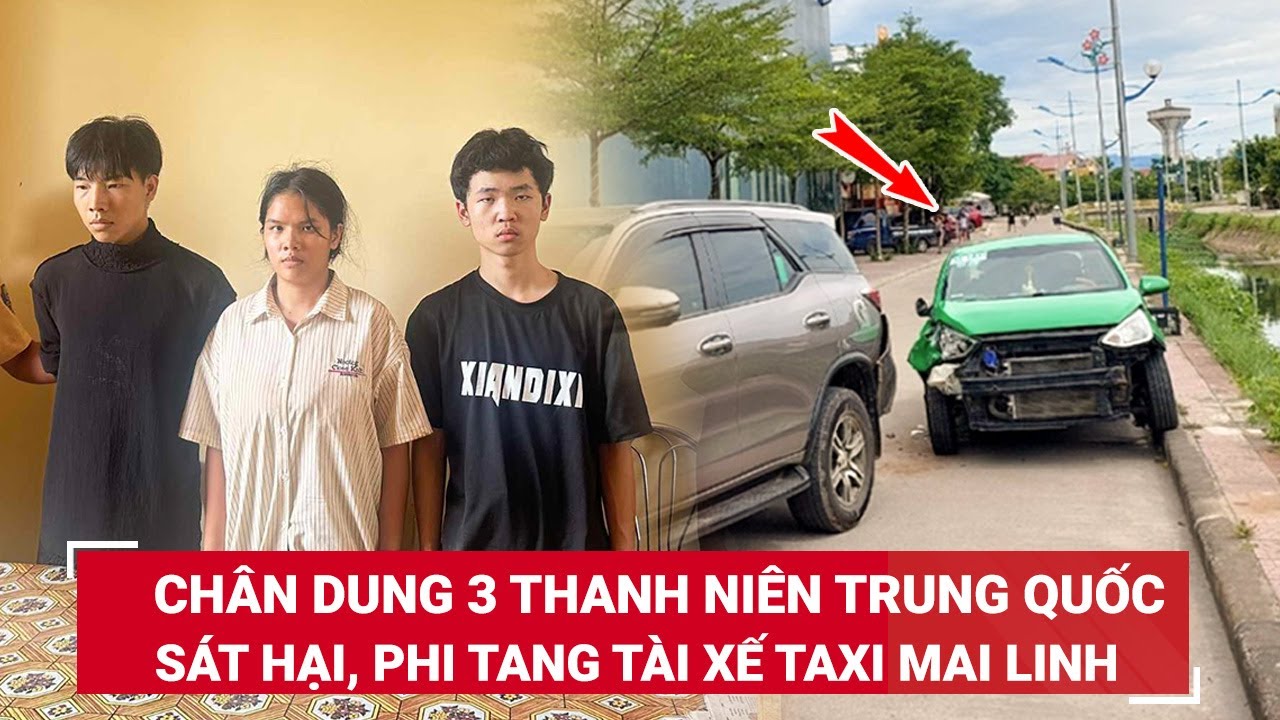 Chân dung 3 người Trung quốc sát hại phi tang nam tài xế rồi cướp xe gây tai nạn liên hoàn | BLĐ