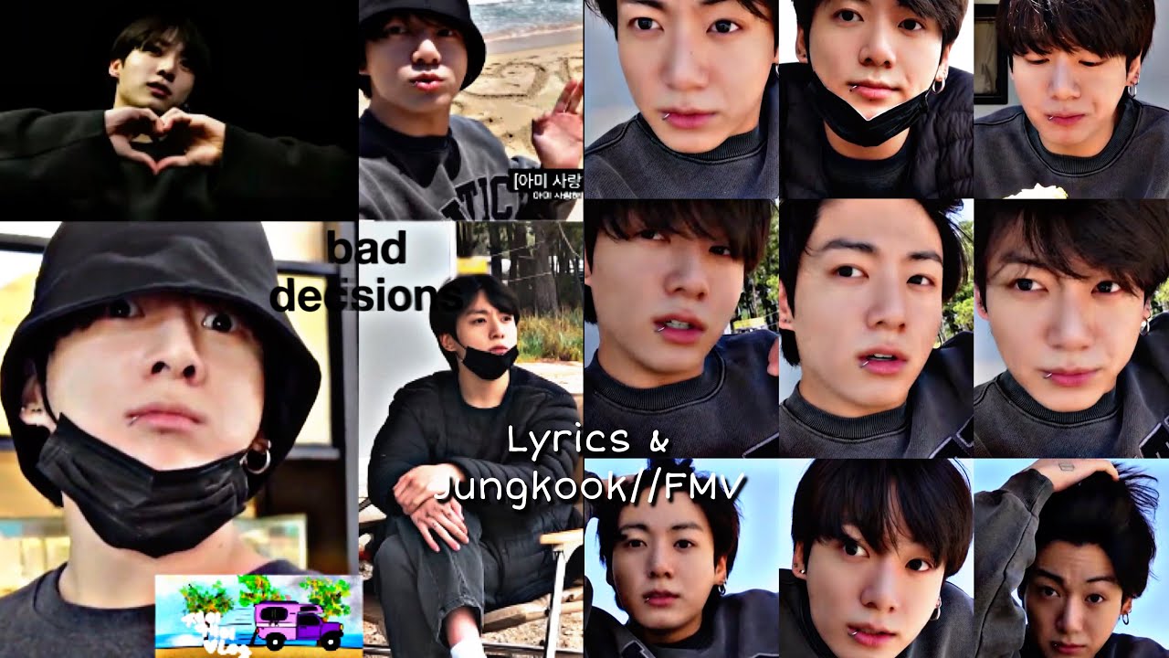 Bad Decisions// Lyrics & Jungkook FMV