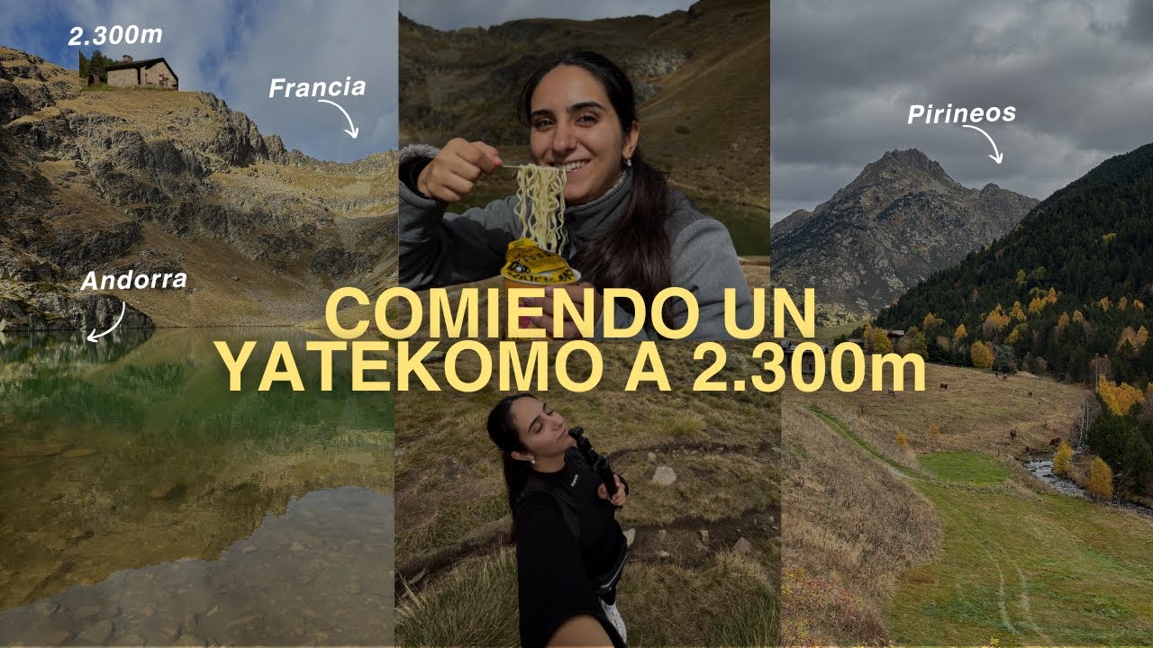 VAMOS AL REFUGIO CON LAGO EN LOS PIRINEOS ANDORRANOS