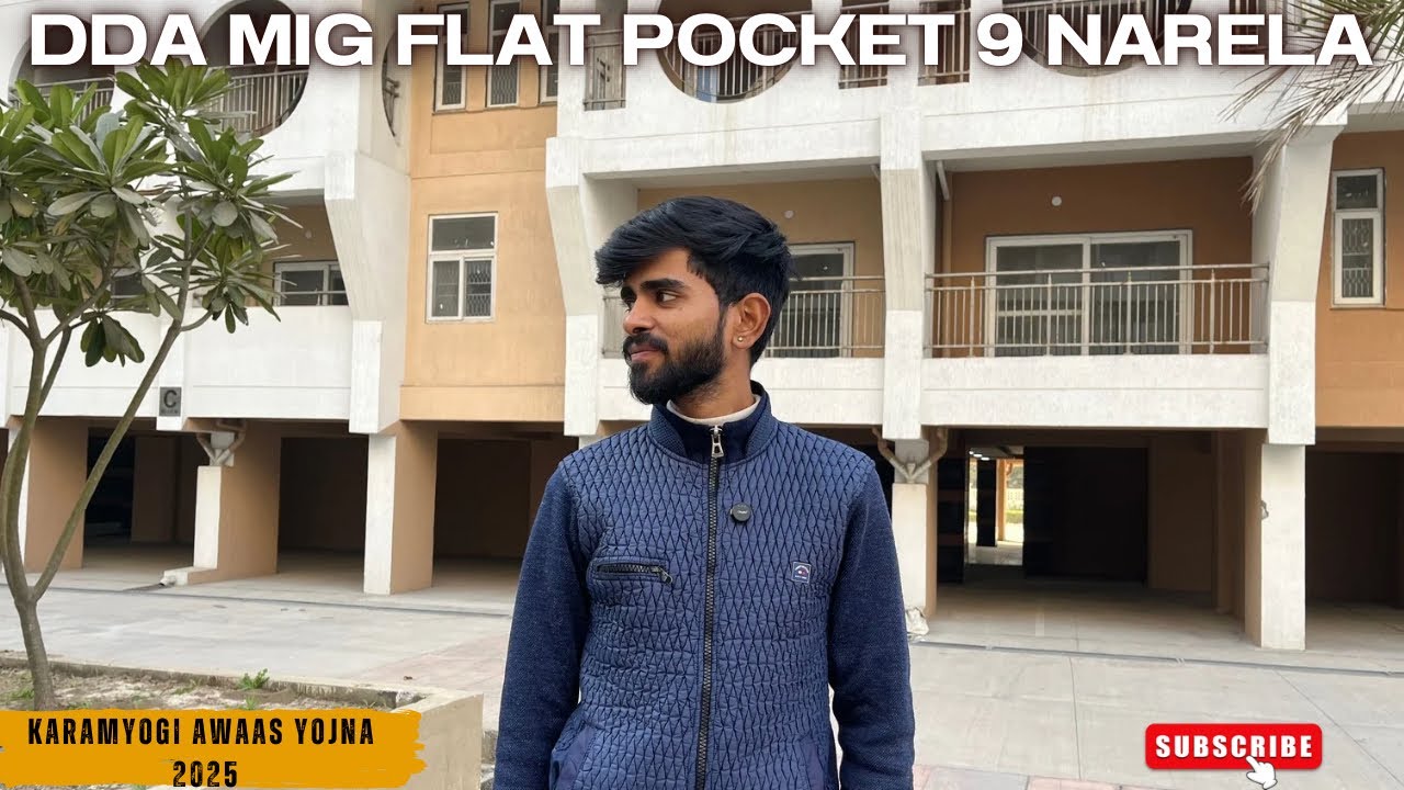 DDA MIG Flat Sector A1-A4 Pocket 9 Narela | Karamyogi Awaas Yojna 2025 | Location Tour