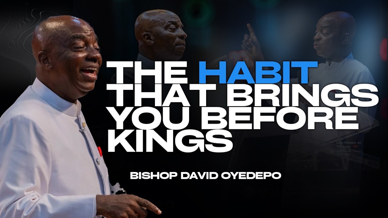 Why Diligence Will Make You Stand Before Kings |Bishop David Oyedepo