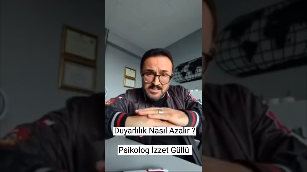 Duyarlılık Nasıl Azalır ? @psikologizzetgullu