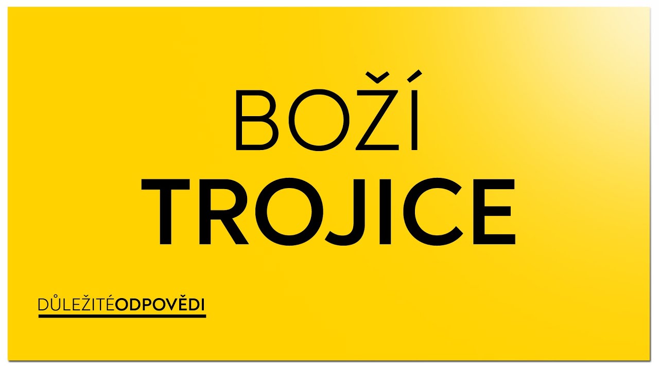 #05 Bož&iacute; trojice | Důležit&eacute; odpovědi
