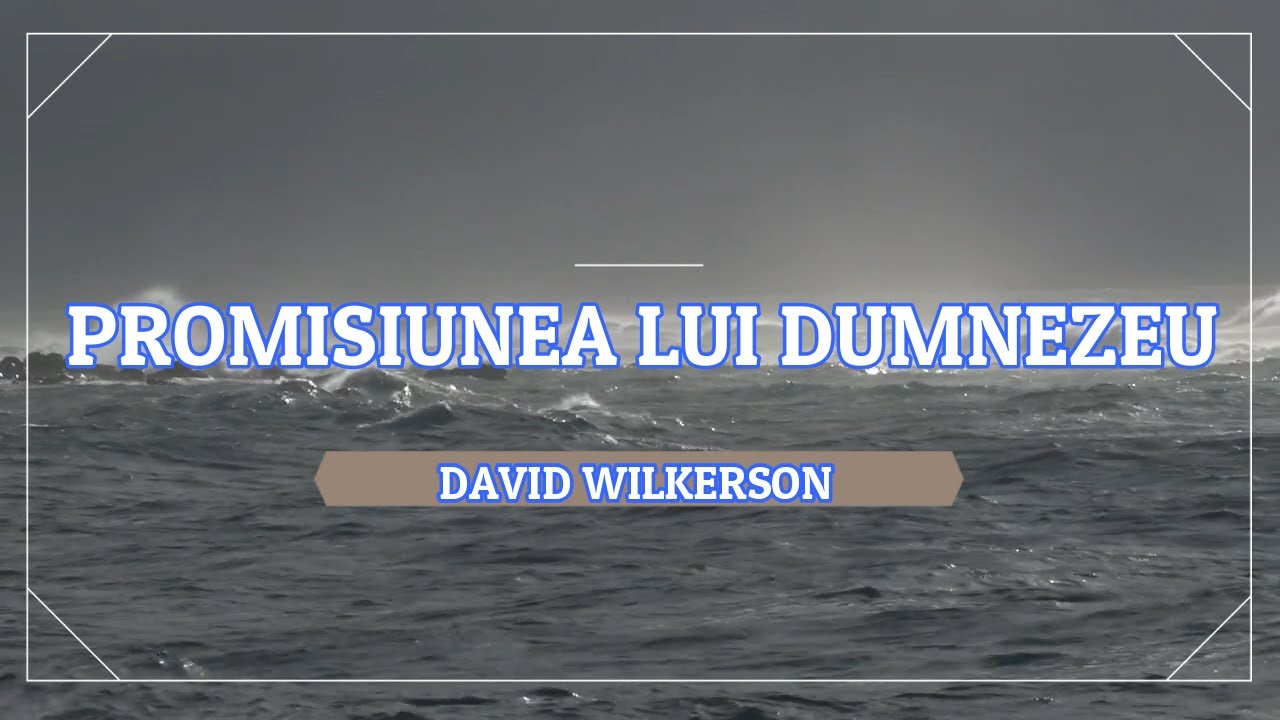 David Wilkerson - Promisiunea lui Dumnezeu