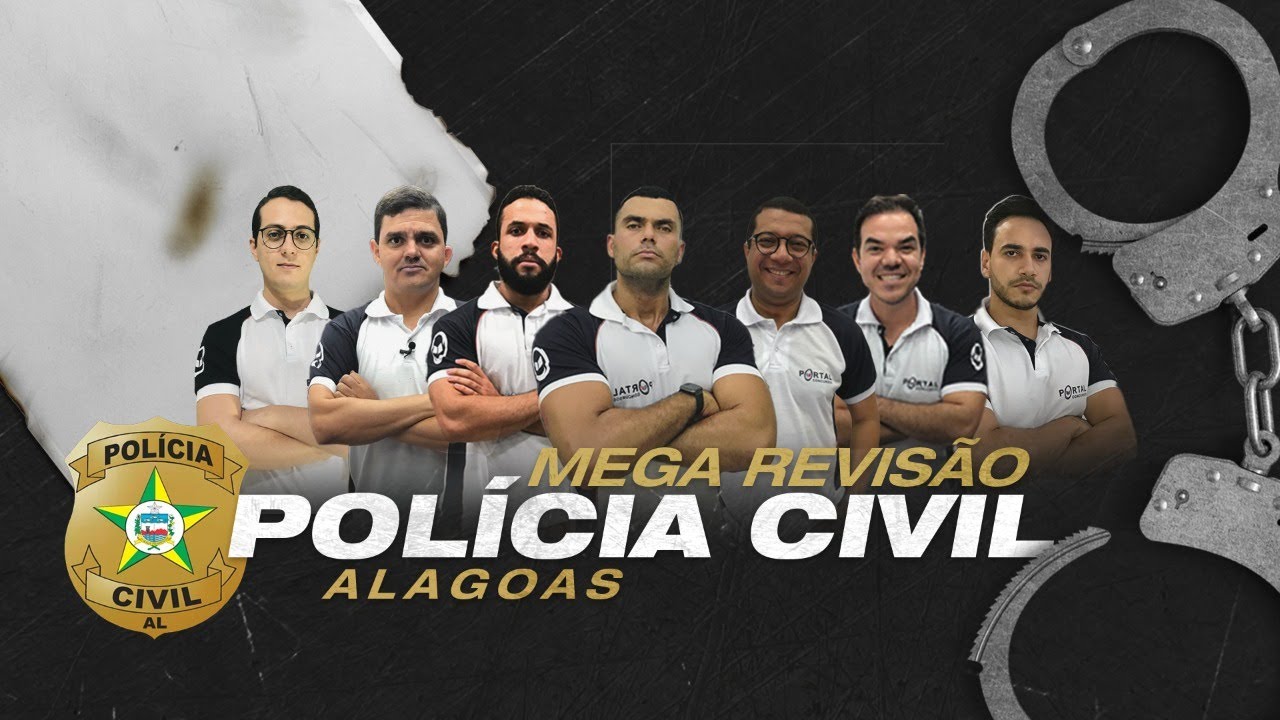 Mega Revis&atilde;o de V&eacute;spera - Concurso  Policia Civil - PC-AL - 28/08/2021