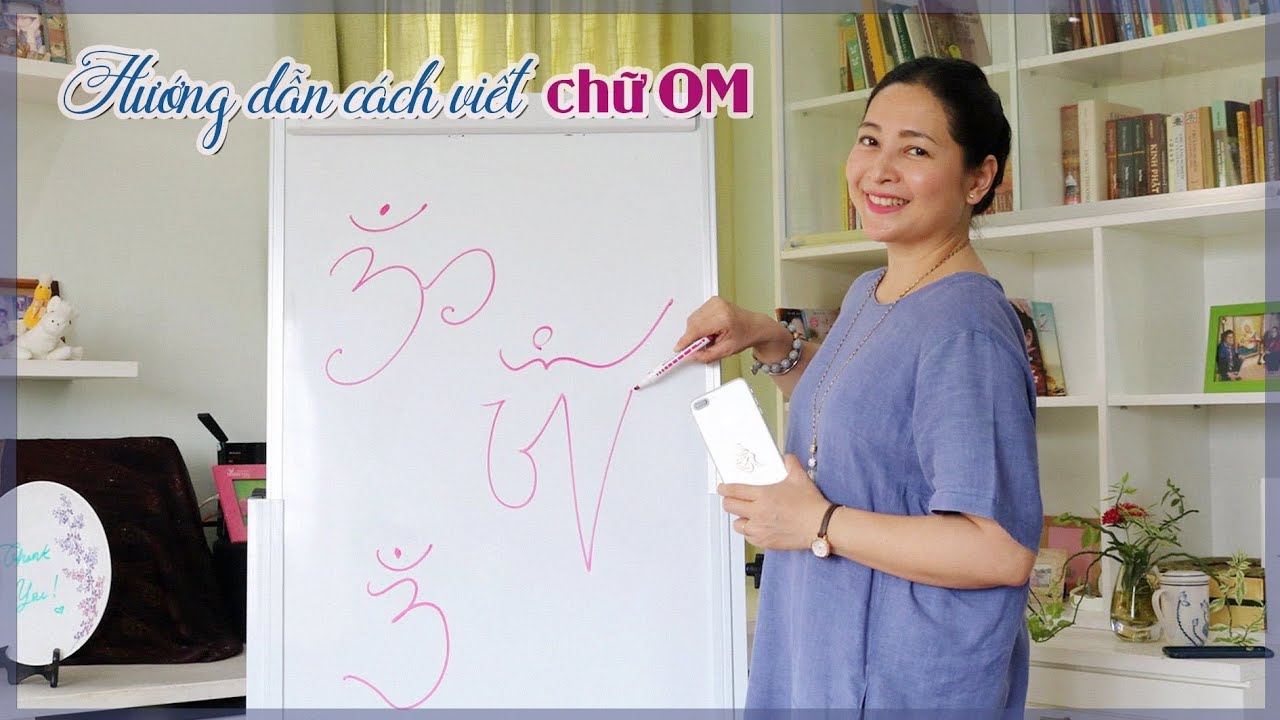 Quỳnh's Share #8: Hướng dẫn cách viết chữ OM