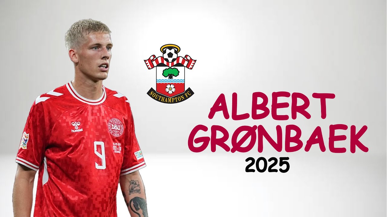 Albert Gr&oslash;nb&aelig;k | Skills & Assists | Southampton | 2025