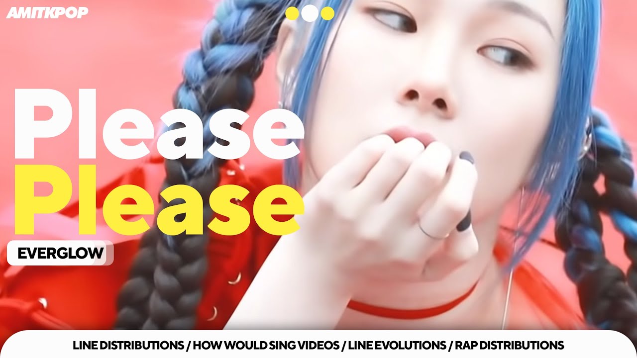 EVERGLOW - PLEASE PLEASE (Line Distribution)