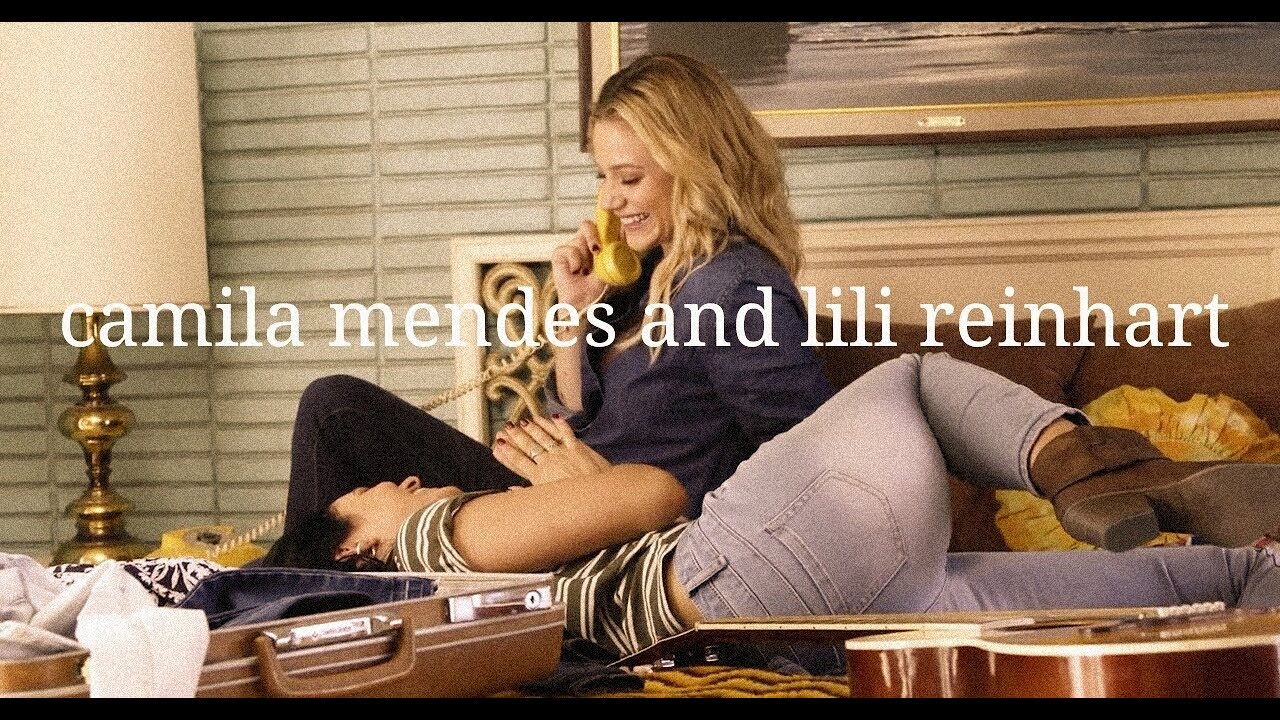 Camila Mendes and Lili Reinhart / / Can't Help Falling In Love With You