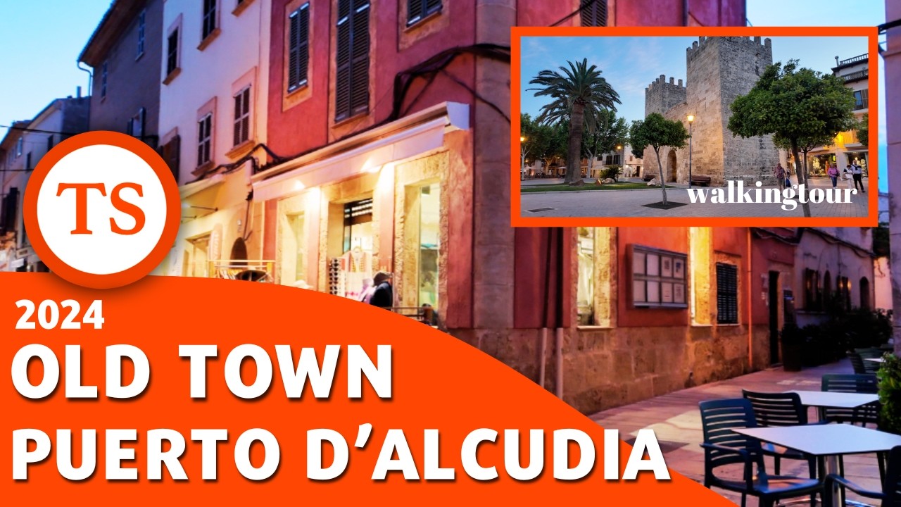 Majorka - Port d’Alcudia - Stare Miasto wieczorem - Walkingtour 2024