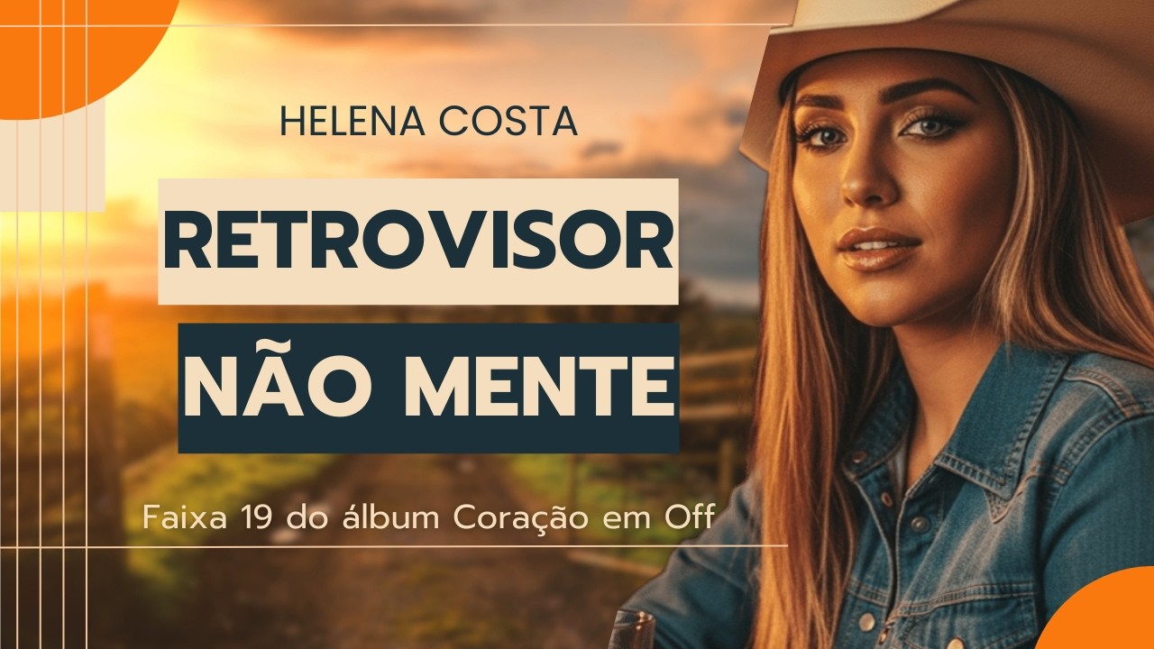 Helena Costa - Retrovisor Não Mente