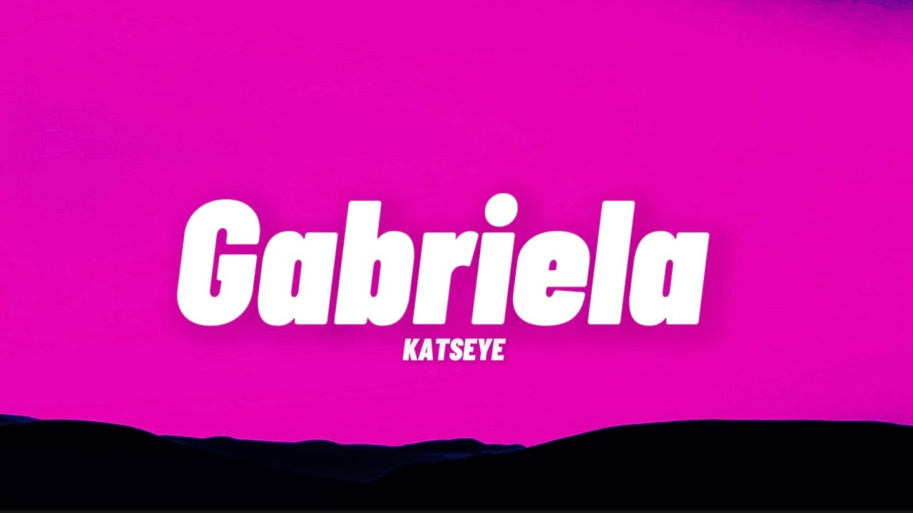 KATSEYE - ‘Gabriela’ Lyrics