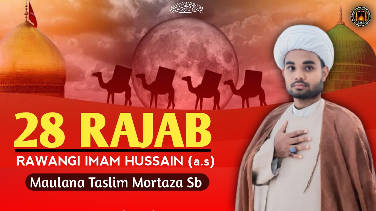 🔴Live‌ Majlish 28 Rajab | Madina Say Karbala Rawangi | Maulana Taslim Mortaza Sb | Masia Imambara 
