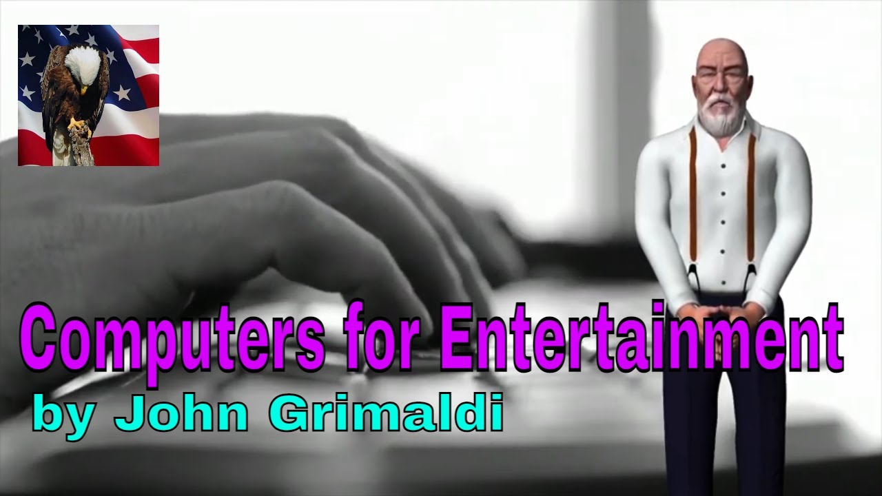 Seniors are Using Computers for Entertainment by John Grimaldi