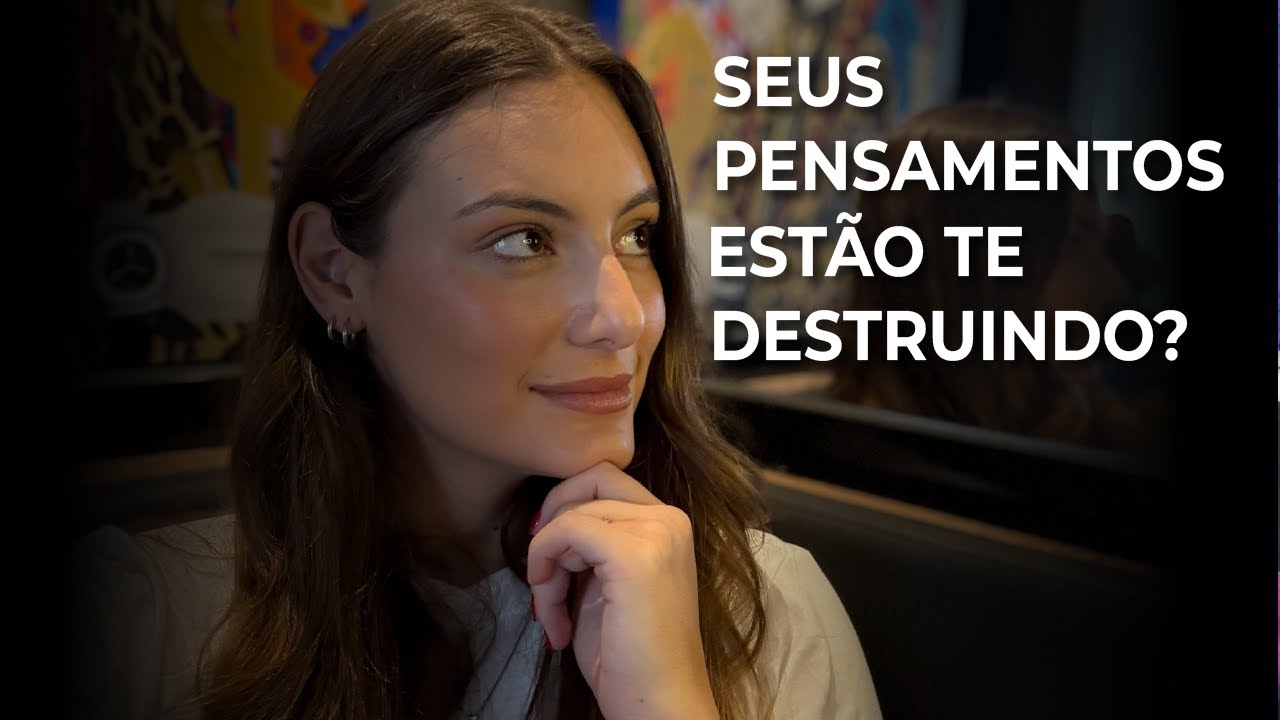 Você pode mudar seus pensamentos e mudar a sua vida