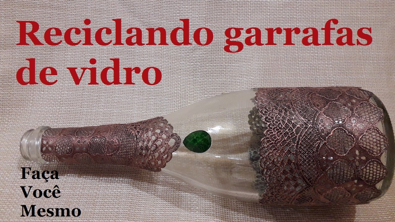 GARRAFA DECORADA COM RENDA - FAÇA VOCÊ MESMO @luci buzo