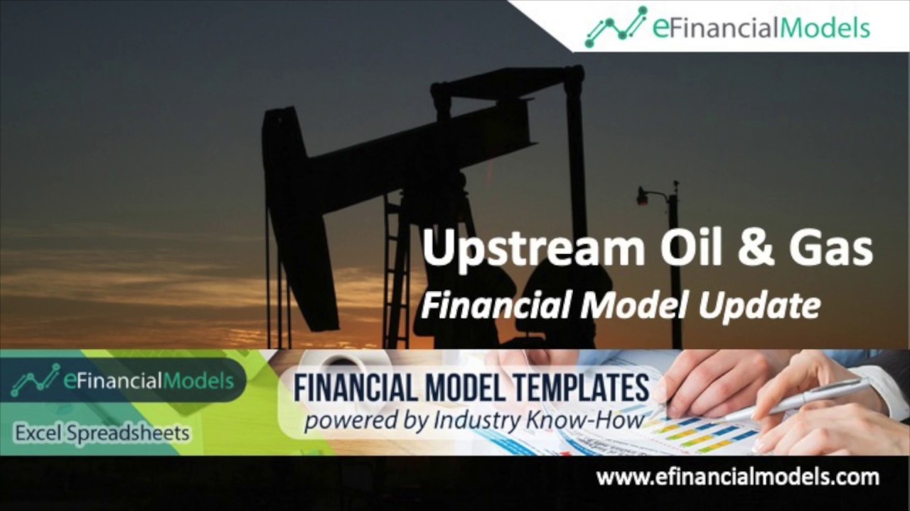 Oil & Gas Financial Model Update