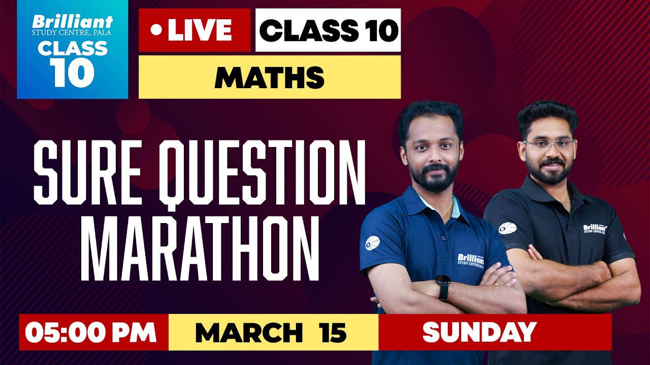 Class 10 Maths Sure Question Marathon | Live Class | Brilliant Study Centre Pala | March 15