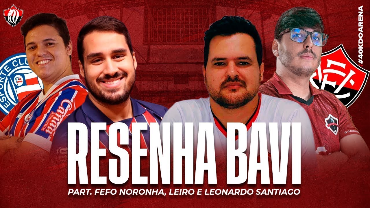 [AO VIVO] RESENHA BAVI #507: PART: @infobaheaoficial & @CantoRubroNegro