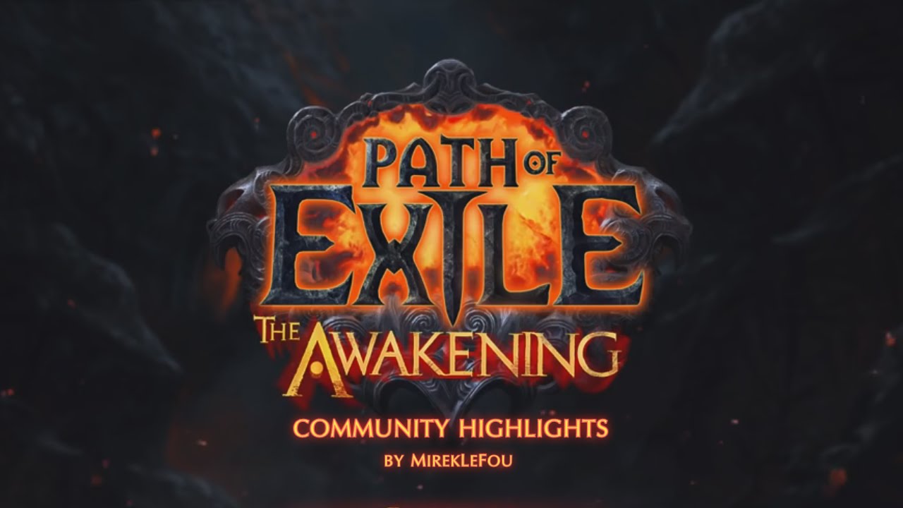 Path Of Exile | The Awakening Community Highlights by MirekLeFou