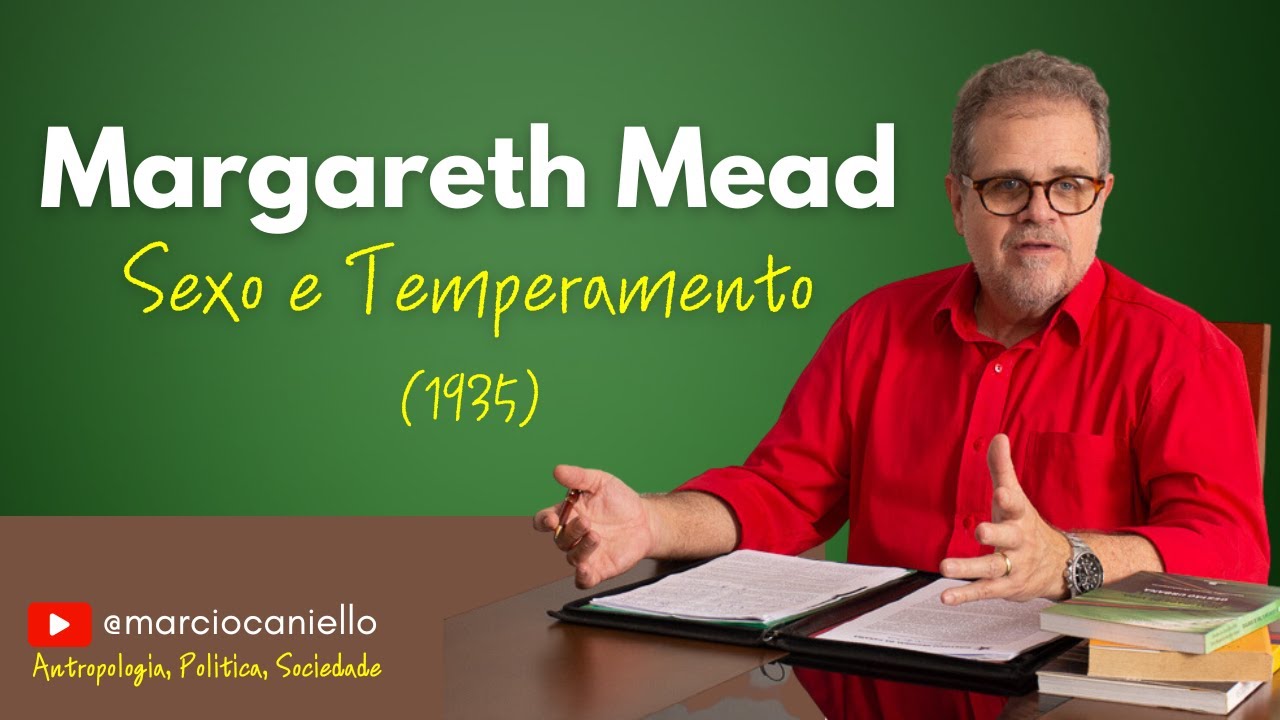 MEAD: Sexo e Temperamento (1935)