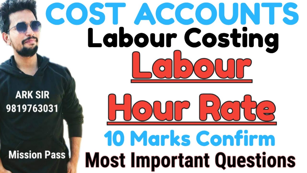 Labour Rate |Cost Accounts sem5 |atkt exam |TYBCOM Sem5|| MUMBAI UNIVERSITY  Exam Solution|ARK sir