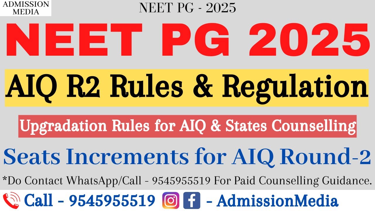 NEET PG 2025 | AIQ Round 2 Rules & Regulations | Expected Shift in Counselling | Seats Increments