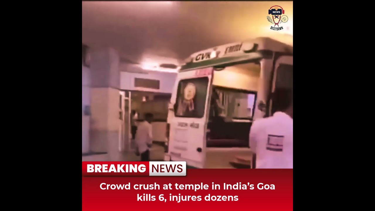 Desitdown News (Crowd crush at temple in India&rsquo;s Goa kills 6, injures dozens) #desitdown #news