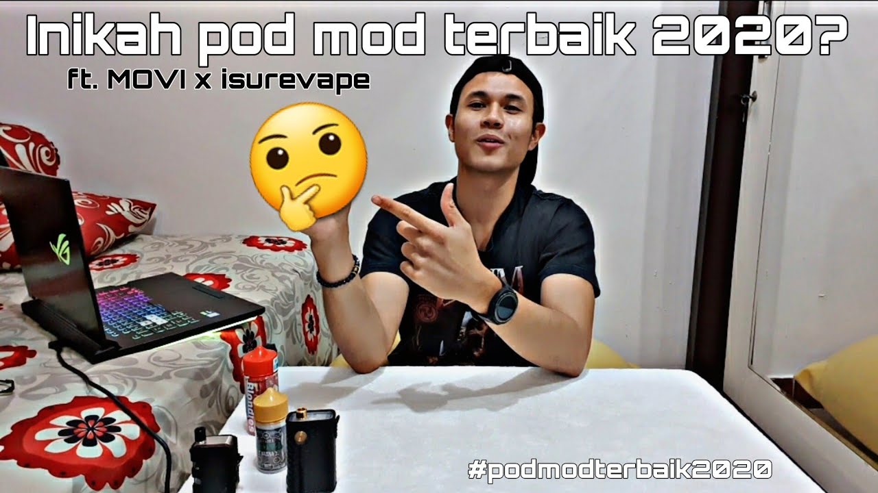 INIKAH POD MOD TERBAIK 2020 ?  PRO DAN KONTRA REVIEW JUJUR KUY POD MOD by MOVI x isurevape